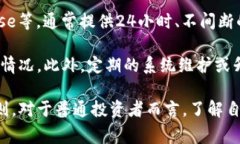 虚拟币市场的交易时间因平台而异。大部分交易