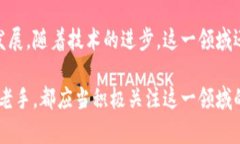   虚拟币加资金池子：开启区块链投资新纪元，探